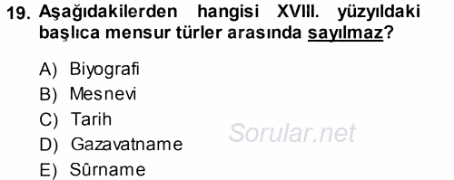 XVIII. Yüzyıl Türk Edebiyatı 2013 - 2014 Tek Ders Sınavı 19.Soru