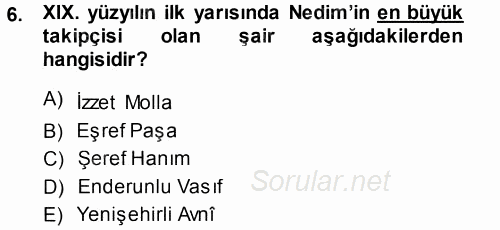 XVIII. Yüzyıl Türk Edebiyatı 2013 - 2014 Tek Ders Sınavı 6.Soru