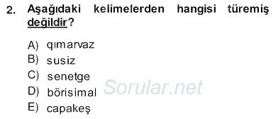 Çağdaş Türk Yazı Dilleri 2 2013 - 2014 Ara Sınavı 2.Soru
