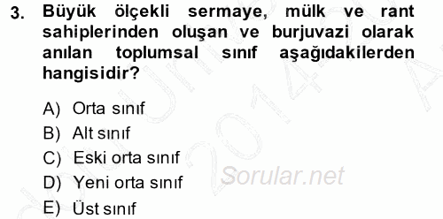 Türkiye´nin Toplumsal Yapısı 2014 - 2015 Ara Sınavı 3.Soru