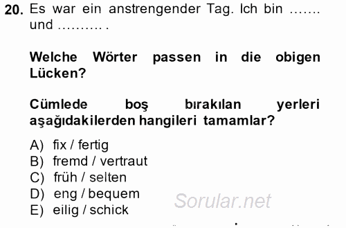 Almanca 1 2014 - 2015 Tek Ders Sınavı 20.Soru