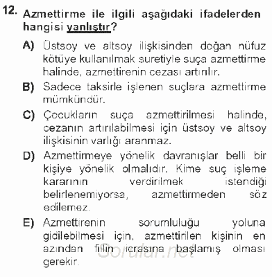 Ceza Hukukuna Giriş 2012 - 2013 Tek Ders Sınavı 12.Soru