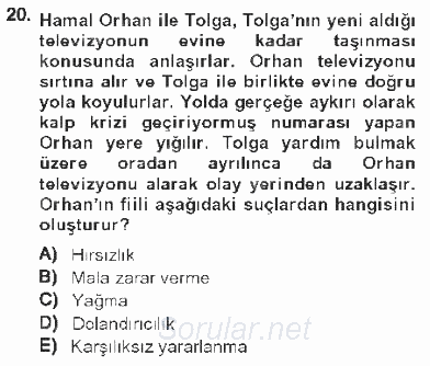 Ceza Hukukuna Giriş 2012 - 2013 Tek Ders Sınavı 20.Soru
