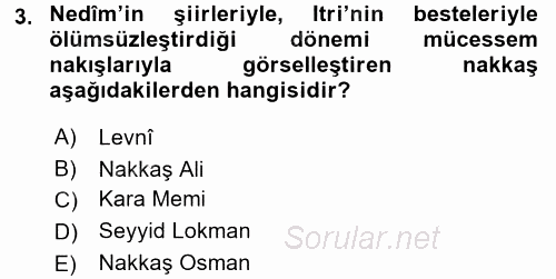 XVIII. Yüzyıl Türk Edebiyatı 2016 - 2017 Ara Sınavı 3.Soru