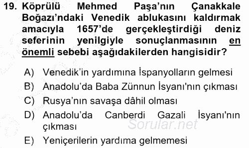 Osmanlı Tarihi (1566-1789) 2016 - 2017 Ara Sınavı 19.Soru