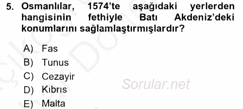 Osmanlı Tarihi (1566-1789) 2016 - 2017 Ara Sınavı 5.Soru