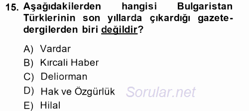 Çağdaş Türk Edebiyatları 2 2014 - 2015 Tek Ders Sınavı 15.Soru