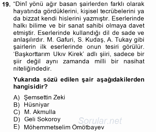Çağdaş Türk Edebiyatları 2 2014 - 2015 Tek Ders Sınavı 19.Soru