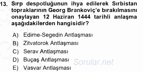 Osmanlı Tarihi (1299-1566) 2015 - 2016 Ara Sınavı 13.Soru