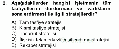 Stratejik Yönetim 2 2014 - 2015 Tek Ders Sınavı 2.Soru