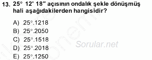 Coğrafi Bilgi Sistemlerine Giriş 2014 - 2015 Ara Sınavı 13.Soru