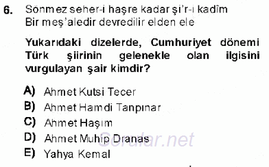Cumhuriyet Dönemi Türk Şiiri 2013 - 2014 Dönem Sonu Sınavı 6.Soru