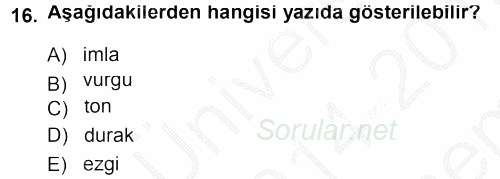 Türkçe Ses Bilgisi 2014 - 2015 Dönem Sonu Sınavı 16.Soru
