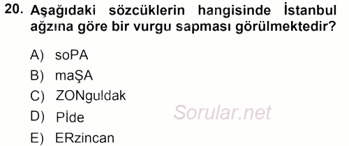 Türkçe Ses Bilgisi 2014 - 2015 Dönem Sonu Sınavı 20.Soru