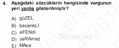 Türkçe Ses Bilgisi 2014 - 2015 Dönem Sonu Sınavı 4.Soru