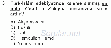 Türk İslam Edebiyatı 2012 - 2013 Tek Ders Sınavı 3.Soru
