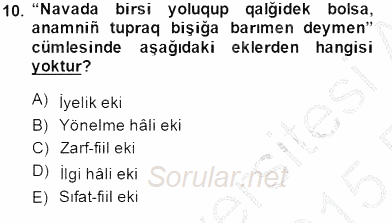Çağdaş Türk Yazı Dilleri 2 2014 - 2015 Ara Sınavı 10.Soru
