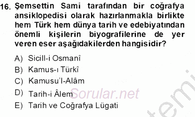 XIX. Yüzyıl Türk Edebiyatı 2013 - 2014 Tek Ders Sınavı 16.Soru