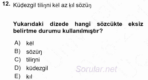 XI-XIII. Yüzyıllar Türk Dili 2016 - 2017 3 Ders Sınavı 12.Soru