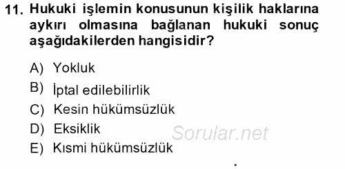 Medeni Hukuk 2 2013 - 2014 Ara Sınavı 11.Soru