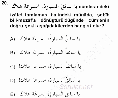 Arapça 4 2013 - 2014 Dönem Sonu Sınavı 20.Soru
