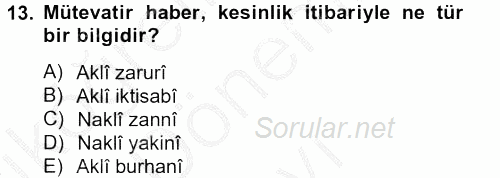 Kelam'A Giriş 2012 - 2013 Dönem Sonu Sınavı 13.Soru