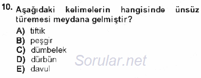 XVI-XIX. Yüzyıllar Türk Dili 2012 - 2013 Tek Ders Sınavı 10.Soru