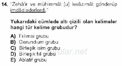 XVI-XIX. Yüzyıllar Türk Dili 2012 - 2013 Tek Ders Sınavı 14.Soru