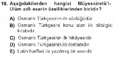 XVI-XIX. Yüzyıllar Türk Dili 2012 - 2013 Tek Ders Sınavı 19.Soru