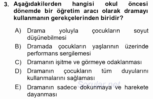 Çocuk Ve Drama 2016 - 2017 Ara Sınavı 3.Soru