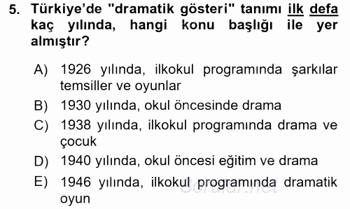 Çocuk Ve Drama 2016 - 2017 Ara Sınavı 5.Soru