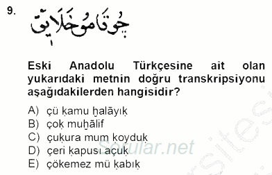 XIV-XV. Yüzyıllar Türk Dili 2012 - 2013 Dönem Sonu Sınavı 9.Soru