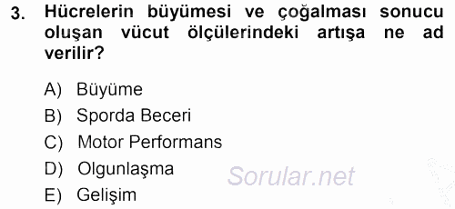 Spor Bilimlerine Giriş 2014 - 2015 Dönem Sonu Sınavı 3.Soru