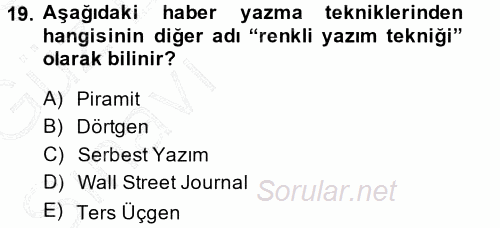 Haber Yazma Teknikleri 2014 - 2015 Ara Sınavı 19.Soru
