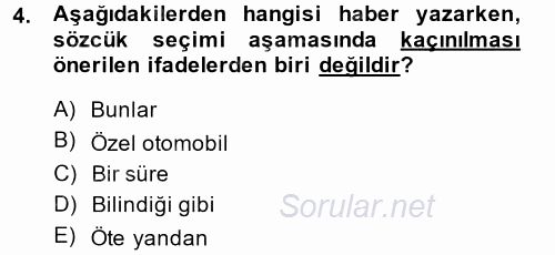 Haber Yazma Teknikleri 2014 - 2015 Ara Sınavı 4.Soru