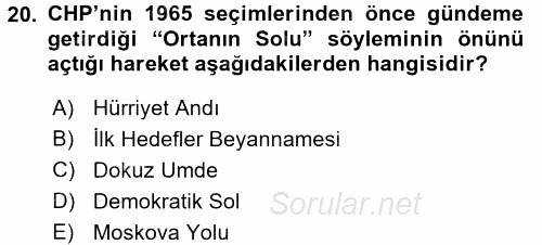 Türkiye Cumhuriyeti Siyasî Tarihi 2015 - 2016 Ara Sınavı 20.Soru