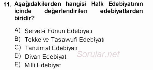 Halk Edebiyatına Giriş 1 2013 - 2014 Ara Sınavı 11.Soru