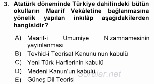 Atatürk İlkeleri Ve İnkılap Tarihi 2 2015 - 2016 Tek Ders Sınavı 3.Soru