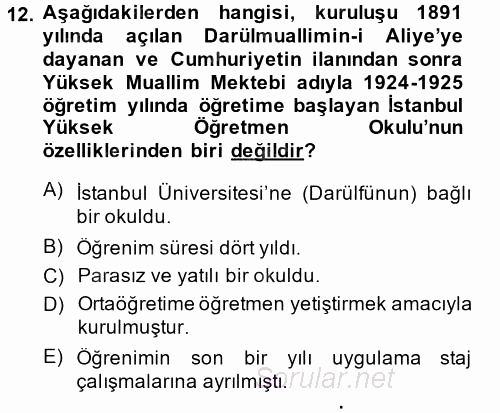 Türk Eğitim Tarihi 2014 - 2015 Dönem Sonu Sınavı 12.Soru