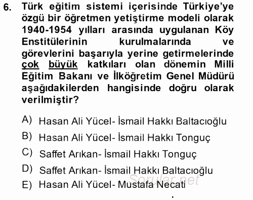 Türk Eğitim Tarihi 2014 - 2015 Dönem Sonu Sınavı 6.Soru