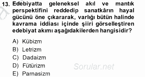 Batı Edebiyatında Akımlar 2 2014 - 2015 Ara Sınavı 13.Soru