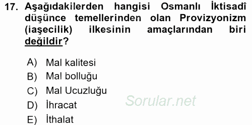Osmanlı İktisat Tarihi 2015 - 2016 Ara Sınavı 17.Soru