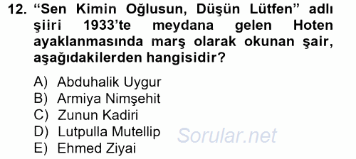 Çağdaş Türk Edebiyatları 2 2013 - 2014 Tek Ders Sınavı 12.Soru