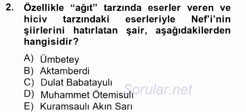 Çağdaş Türk Edebiyatları 2 2013 - 2014 Tek Ders Sınavı 2.Soru