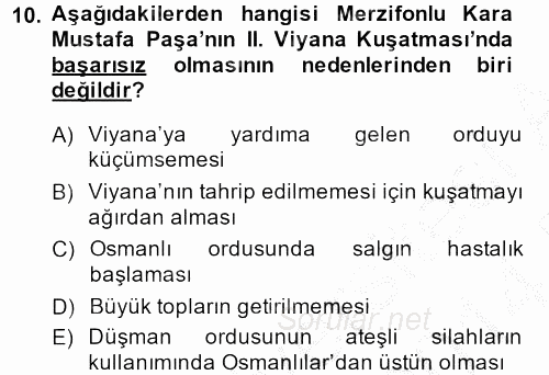 Osmanlı Tarihi (1566-1789) 2013 - 2014 Dönem Sonu Sınavı 10.Soru