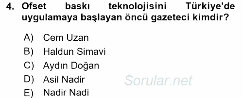Türk Basın Tarihi 2017 - 2018 Dönem Sonu Sınavı 4.Soru