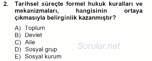 Hukuk Sosyolojisi 2012 - 2013 Dönem Sonu Sınavı 2.Soru