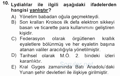 Anadolu Arkeolojisi 2012 - 2013 Dönem Sonu Sınavı 10.Soru