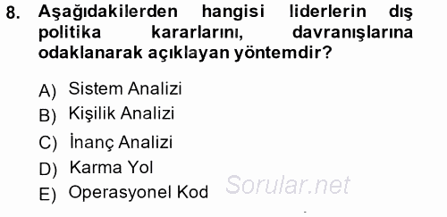 Diş Politika Analizi 2013 - 2014 Ara Sınavı 8.Soru