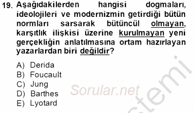 Çağdaş Türk Romanı 2014 - 2015 Ara Sınavı 19.Soru